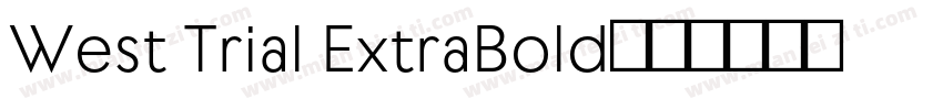 West Trial ExtraBold字体转换